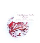 JULY BIRTHSTONE GLOBE 6CM