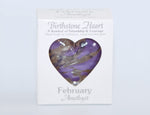FEBRUARY BIRTHSTONE HEART 7CM